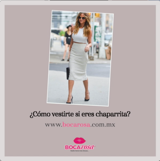 ¿Cómo vestirte si eres chaparrita?