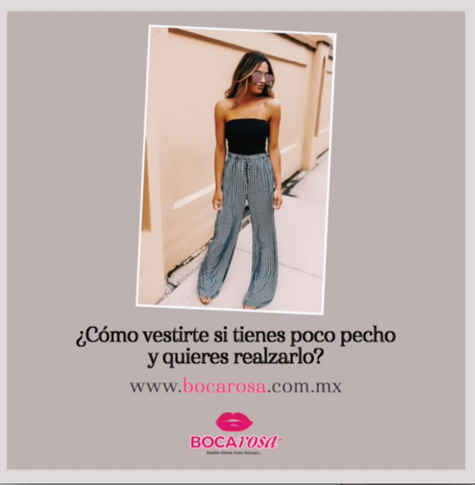 ¿Cómo vestirte si tienes poco pecho y quieres realzarlo?