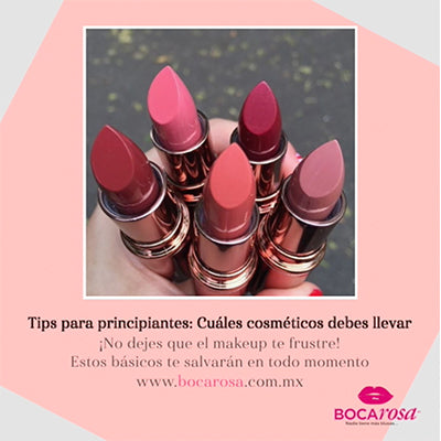 Tips para principiantes: Cuáles cosméticos debes llevar